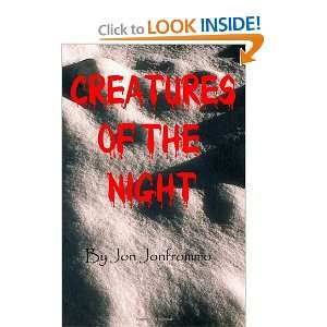  Creatures of the Night (9781929882250) Jon Jonfrommo 