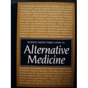   READERS DIGEST FAMILY GUIDE TO ALTERNATIVE MEDICINE Unknown Books