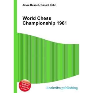  World Chess Championship 1961 Ronald Cohn Jesse Russell 