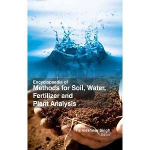  Encyclopaedia of Methods for Soil , Water , Fertilizer 