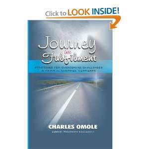 Journey Into Fulfilment Strategies for Overcoming Challenges & Crises 