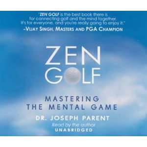 Zen Golf Mastering the Mental Game   Audiobook [UNABRIDGED] [Audio CD 