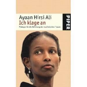 Ich klage an Ayaan Hirsi Ali 9783492247917  Books
