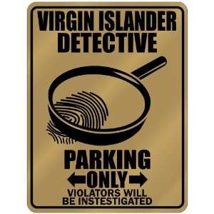  New  Virgin Islander Detective   Parking Only  Virgin 