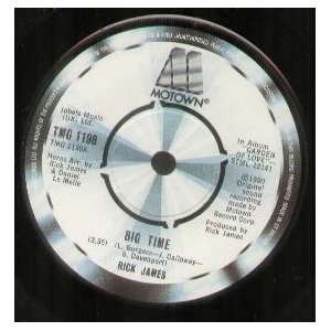    BIG TIME 7 INCH (7 VINYL 45) UK MOTOWN 1980 RICK JAMES Music