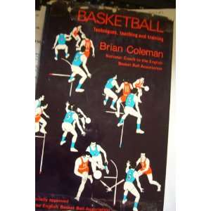  Basketball Techniques, Teaching and Training 