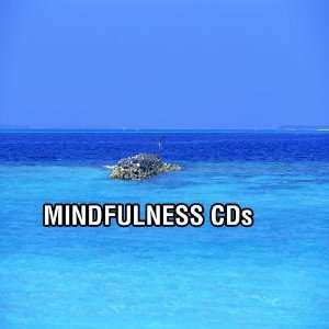  Mindfulness CDs Mindfulness CDs Music