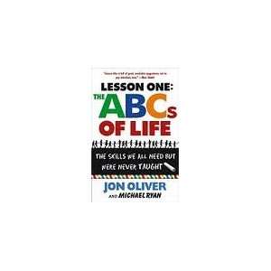 The ABCs of Life  Lesson One Publisher Fireside 