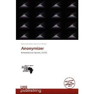  Anonymizer (German Edition) (9786138637707) Isidoros 