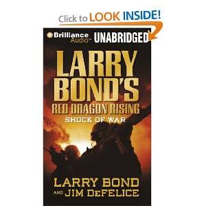  Larry Bonds Red Dragon Rising Shock of War (Red Dragon 