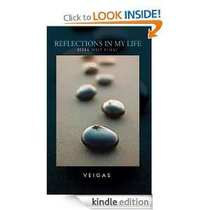Reflections in My Life Reena Jessy Veigas Veigas  Kindle 
