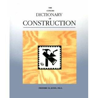 Construction (Concise Dictionary) by Frederic H. Jones (Jun 16, 1998)