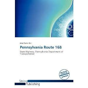  Pennsylvania Route 168 (9786138510437) Jules Reene Books