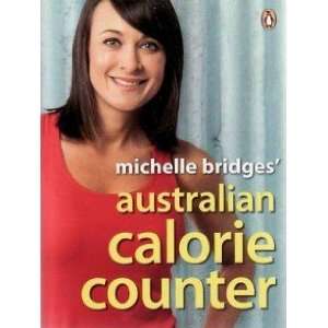   Bridges’ Australian Calorie Counter Bridges Michelle Books