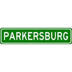   PARKERSBURG City Limit Sign   High Quality Aluminum