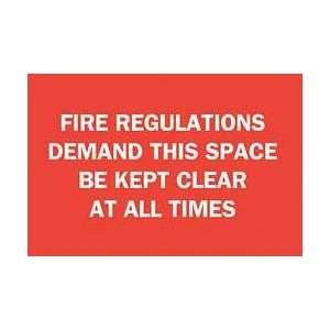 Sign,7x10,fire Regulations Demand   BRADY  Industrial 