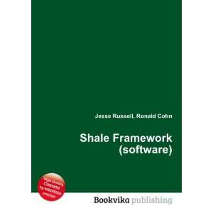  Shale Framework (software) Ronald Cohn Jesse Russell 