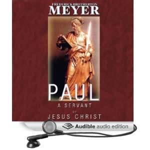 Paul A Servant of Jesus Christ (Audible Audio Edition 