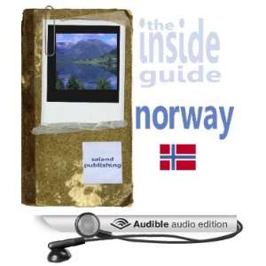  The Inside Guide To Norway (Audible Audio Edition) Saland 