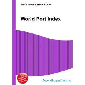  World Port Index Ronald Cohn Jesse Russell Books