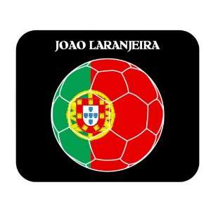  Joao Laranjeira (Portugal) Soccer Mouse Pad Everything 