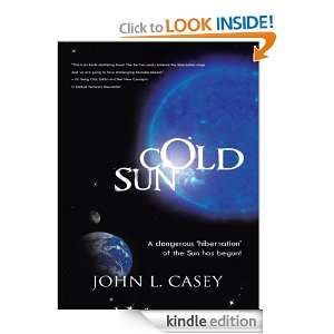 Cold Sun John L. Casey  Kindle Store