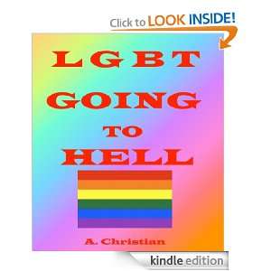 LGBT Going To Hell A. Christian  Kindle Store