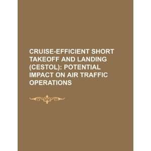  Cruise Efficient Short Takeoff and Landing (CESTOL 