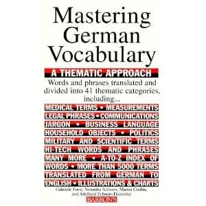 Mastering German Vocabulary A Thematic Approach (Mastering Vocabulary 