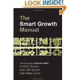 The Smart Growth Manual by Andres Duany, Jeff Speck and Mike Lydon 