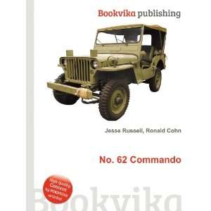  No. 62 Commando Ronald Cohn Jesse Russell Books
