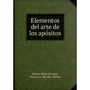  Elementos Del Arte De Los ApÃ³sitos . (Spanish Edition 