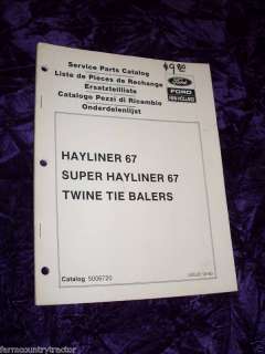 New Holland 67 Twine Tie Baler Parts Manual  