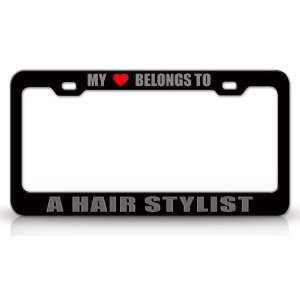 MY HEART BELONGS TO A HAIRDRESSER Occupation Metal Auto License Plate 