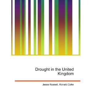  Drought in the United Kingdom Ronald Cohn Jesse Russell 