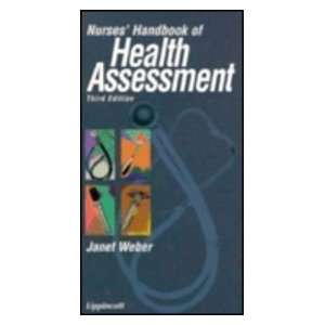  Nurses Handbook of Health Assessment [Paperback] Janet 
