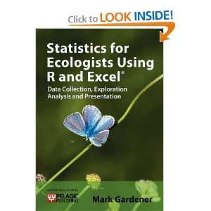  Statistics for Ecologists Using R and Excel (Data in the 