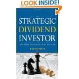 The Strategic Dividend Investor by Daniel Peris (Mar 28, 2011)