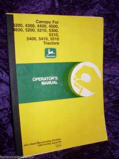John Deere Canopy for 4400/4500 etc Operators Manual  