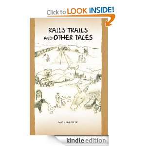 Rails Trails and other Tales Meynardie Blanchard  Kindle 