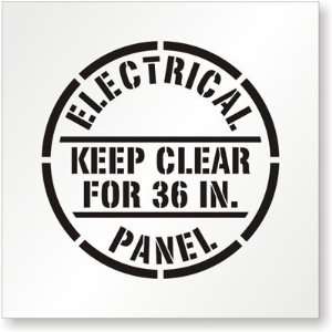 ELECTRICAL PANEL KEEP CLEAR FOR 36 IN. Polyethylene Stencil Sign, 24 