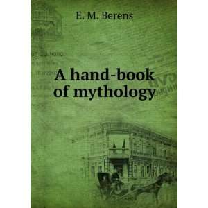 com A hand book of mythology the myths and legends of ancient Greece 