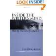 Inside the Writers Mind Writing Narrative Journalism by Stephen G 