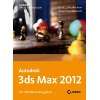 Autodesk 3ds Max 2012 Essentials (Autodesk Official Training Guides 