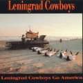 Leningrad Cowboys Go America Audio CD ~ Leningrad Cowboys