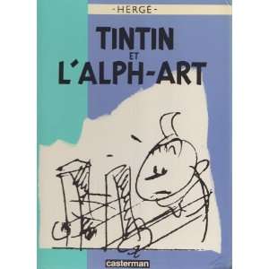 Tintin et LAlph Art  Hergé Bücher