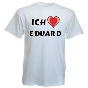 Shirt mit Aufschrift Ich Liebe Eduard  Sport & Freizeit