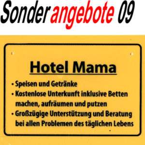 Schilder Sprüche Spruch Schild   Hotel Mama witziges Hinweisschild 