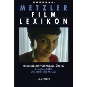 Metzler Film Lexikon  Michael Töteberg Bücher