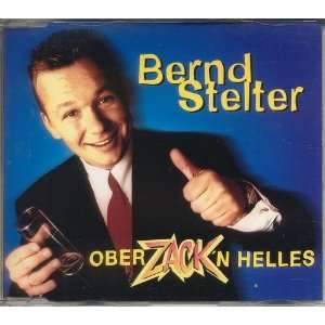 Ober ZackN Helles Bernd Stelter  Musik